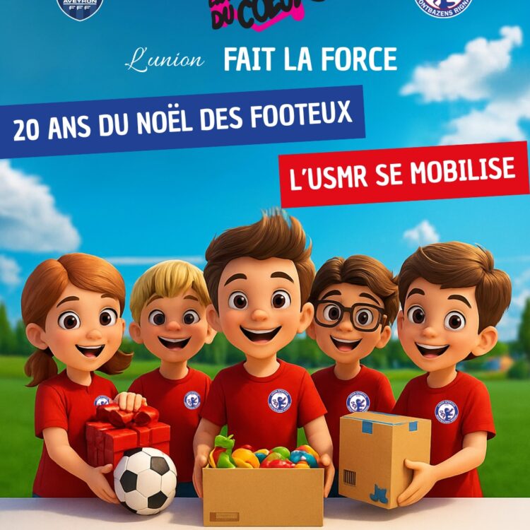 L’US Montbazens Rignac se mobilise à l’occasion des 20 ans du Noël des Footeux